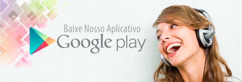 Baixe Nosso Aplicativo na Play Store